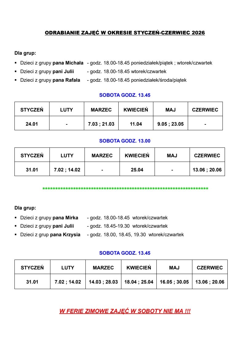 ODRABIANIE ZAJĘĆ W OKRESIE STYCZEŃ-CZERWIEC 2026 ODRABIANIE ZAJĘĆ W OKRESIE STYCZEŃ-CZERWIEC 2026